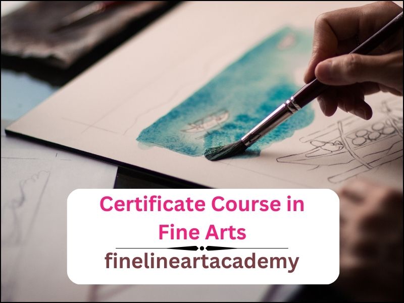 Certificate Course In Fine Arts - Finelineartacademy